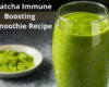 Matcha Immune Boosting Smoothie Recipe